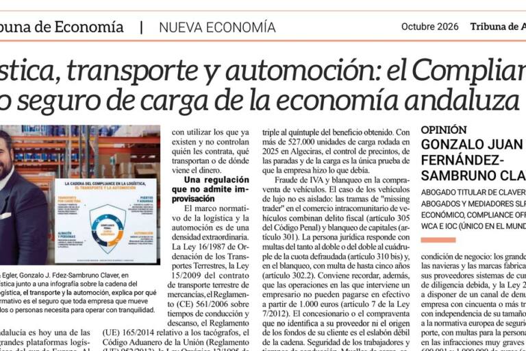 Logística, transporte y automoción: el Compliance como seguro de carga de la economía andaluza. Artículo de Gonzalo Juan Fernández-Sambruno Claver en Tribuna de Andalucía